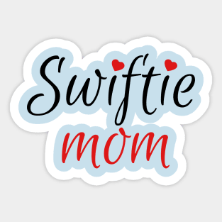 Swiftie Mom Love Sticker